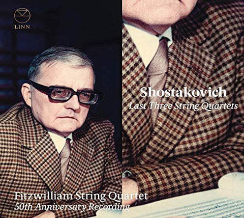 Fitzwilliam String Quartet - Shostakovich: Last Three String Quartets; 50th Anniversary Recording [CD]