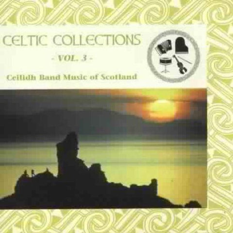 Celtic Collection Vol 3 - Celtic Collection - Vol 3 [CD]