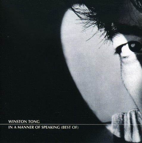 Winston Tong - In A Manner Of Speaking: Best Of [CD]