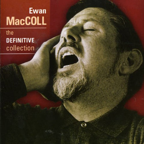 Ewan Maccoll - The Definitive Collection [CD]