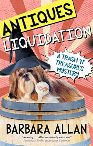 Antiques Liquidation: 16 (A Trash 'n' Treasures mystery)