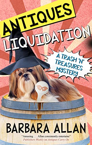 Antiques Liquidation: 16 (A Trash 'n' Treasures mystery)