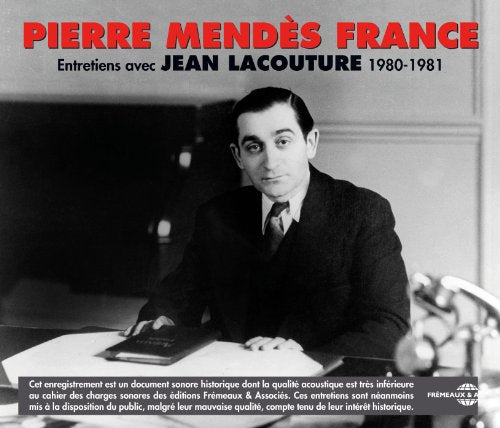 Pierre Mendes France - Pierre Mendes France - Entretiens Avec Jean Lacouture (1980-1981) [CD]