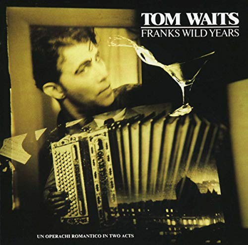 Tom Waits - Franks Wild Years [CD]