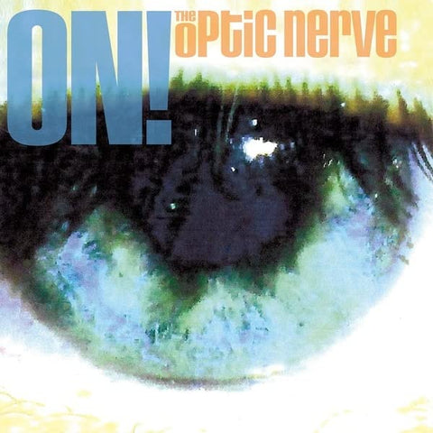Optic Nerve The - On! [VINYL]