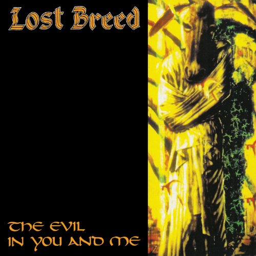 Lost Breed - The Evil In You And Me [CD]