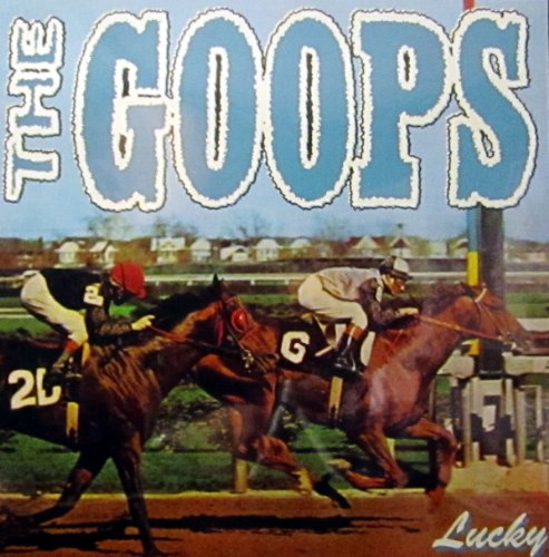 Goops - Lucky [VINYL]
