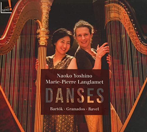 Marie-pierre Langlamet; Naoko - Danses; Bela Bartok; Cesar Franck; Enrique Granados; Ernesto Lecuona; Isaac Albeniz; Jean-Michel Damase; Manuel de Falla; Maurice Ravel; Ottorino Respighi [CD]