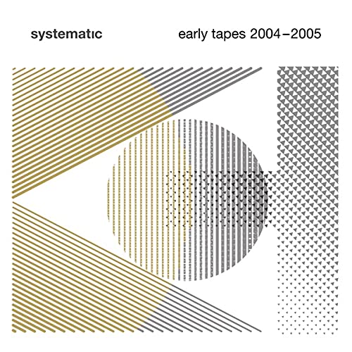 Various Artists - Systematic - Early Tapes 2004-2005 [VINYL]