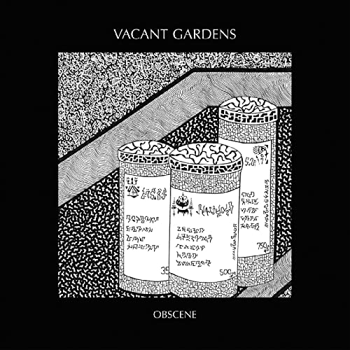 Vacant Gardens - Obscene [VINYL]