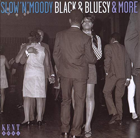 Various Artists - Slow N Moody Black and Bluesy and More [CD]