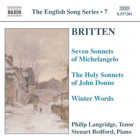 Langridgebedford - BRITTEN: Seven Sonnets of Michelangelo / Holy Sonnets of John Donne / Winter Words [CD]