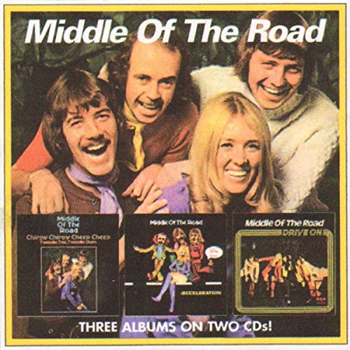 Middle Of The Road - Chirpy Chirpy Cheep Cheep - Acceleration / Drive On [CD]