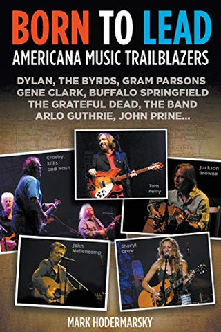 Born to Lead: Americana Music Trailblazers