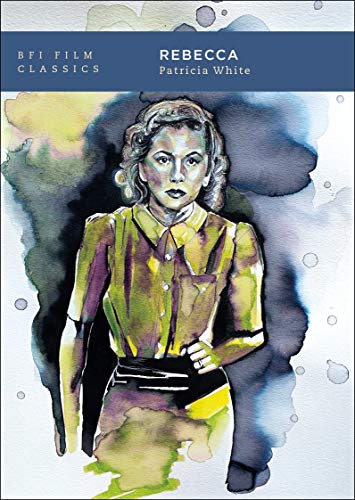 Rebecca (BFI Film Classics)