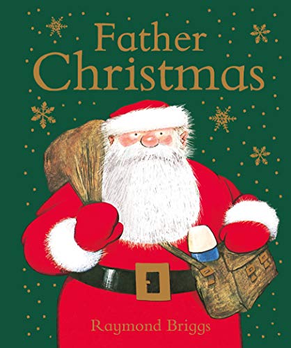The image depicts the cover of a children's book titled "Father Christmas" by Raymond Briggs. The alt text is: "Illustration of Santa Claus with a sack on a green background."