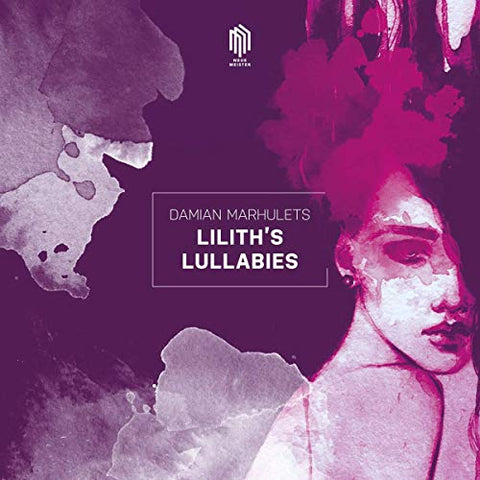 Damian Marhulets - Liliths Lullabies [CD]