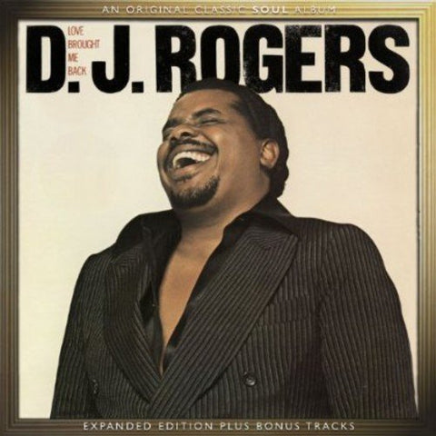 D.j. Rogers - Love Brought Me Back: Expanded Edition [CD]