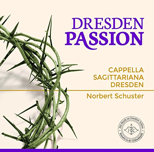 "Dresden Passion" CD cover with thorny branch and text on beige background.