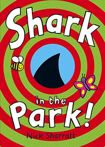 Nick Sharratt - Shark In The Park