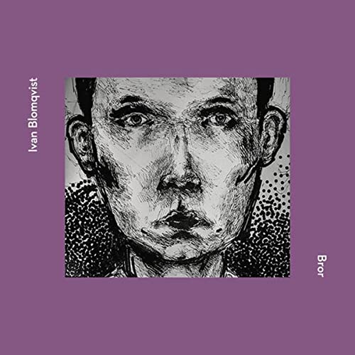 Ivan Blomqvist - Bror [CD]