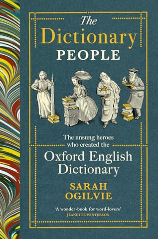 The Dictionary People: The unsung heroes who created the Oxford English Dictionary