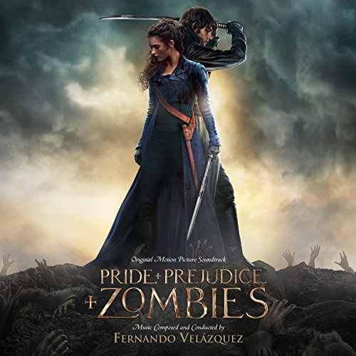 "Pride and Prejudice and Zombies" soundtrack cover with couple fighting zombies in the background.
