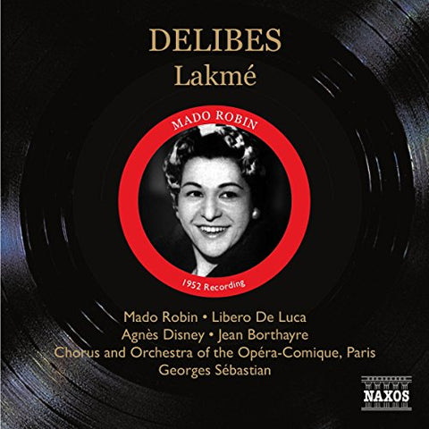 Cho&orch Of Opera Comique - Delibes: Lakmé [CD]