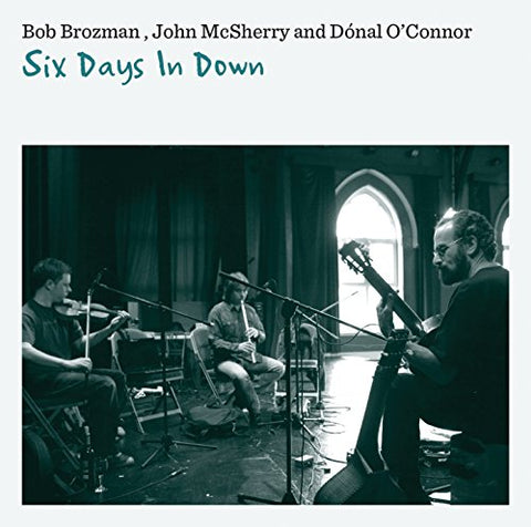 Bob Brozman - Six Days in Down Audio CD