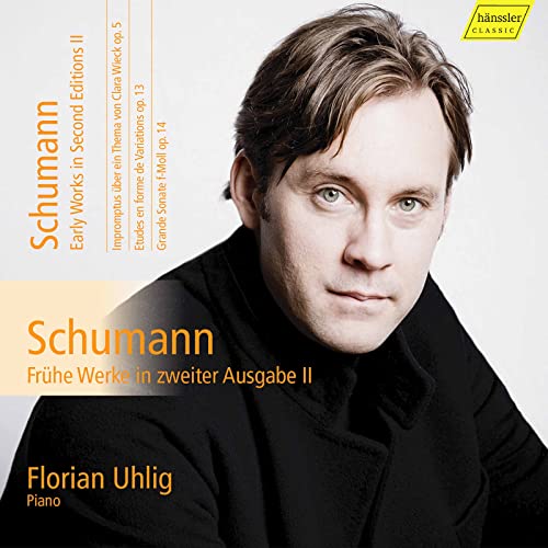 Florian Uglig - Robert Schumann: Piano Works. Vol. 15. Early Works In Second Editions [CD]