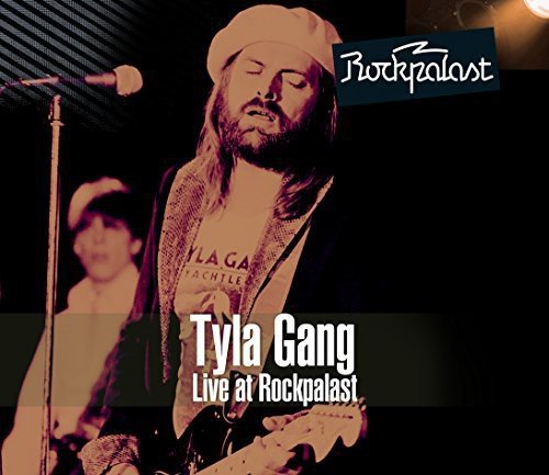 "CD cover featuring a man playing guitar with 'Tyla Gang Live at Rockpalast' text."