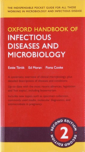 Estee Torok - Oxford Handbook of Infectious Diseases and Microbiology