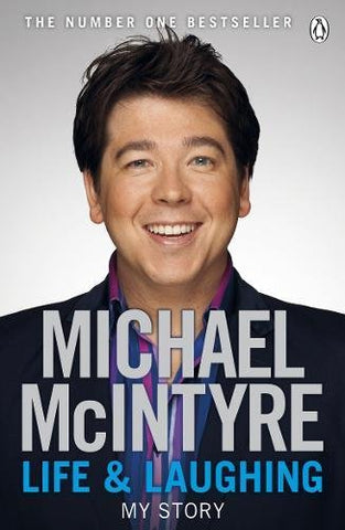 Michael McIntyre - Life and Laughing