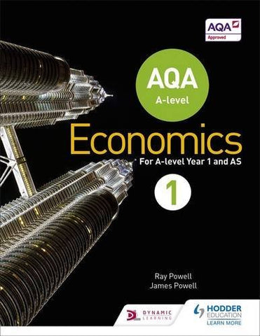 Ray Powell - AQA A-level Economics Book 1