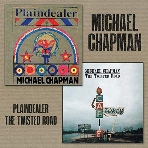Michael Chapman - Plaindealer + Twisted Road (2CD) [CD]