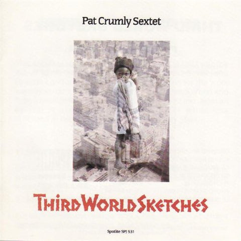Pat Crumly - Third World Sketches Audio CD
