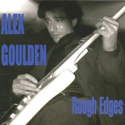 Alex Goulden - Rough Edges [CD]