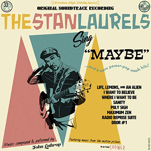 "Album cover with a man playing guitar, colorful title 'The Stan Laurels Sing Maybe'."