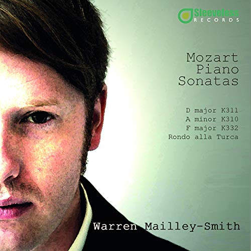 Mailley-smith - Mozart: Piano Sonatas K311, K310, K332, Rondo alla turca [CD]