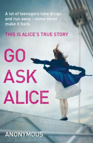 Go Ask Alice - Go Ask Alice