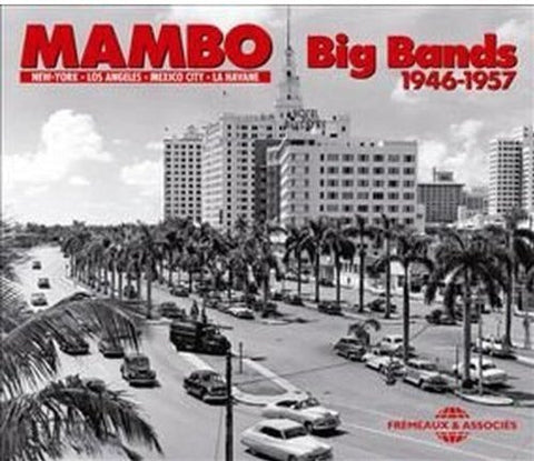 Mambo Big Bands 1946 - 1957 - Mambo Big Bands 1946-1957 (2CD) [CD]