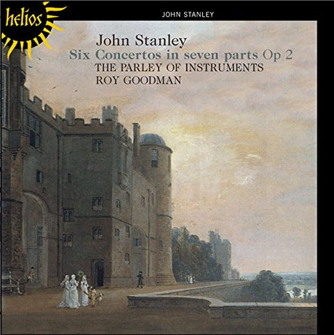 Roy Goodman The Parley Of Ins - John Stanley: Six Concertos In Seven Parts, Op. 2 [CD]