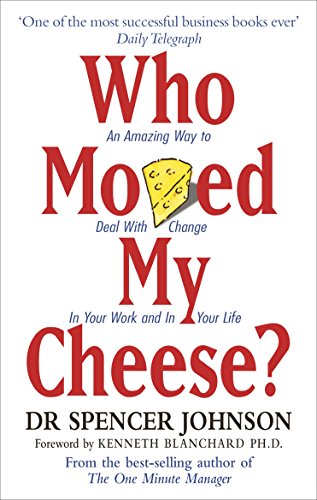"Book cover of 'Who Moved My Cheese' by Dr. Spencer Johnson, featuring red and black text."