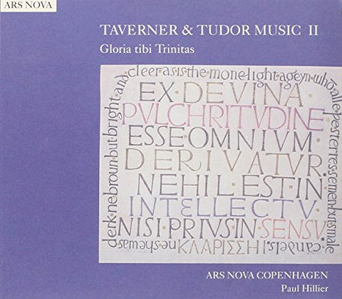 Ars Nova Copenhagenhillier - Taverner & Tudor Music, Vol 2 [CD]