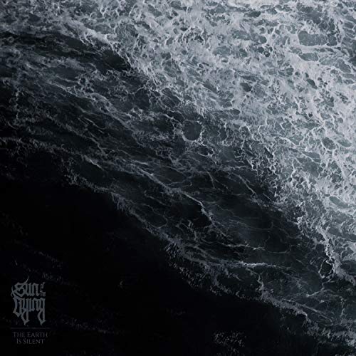 Sun Of The Dying - The Earth Is Silent [VINYL]