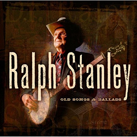 Ralph Stanley - Old Songs & Ballads [CD]