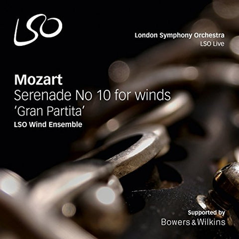 LSO Wind Ensemble - Mozart: Gran Partita; Serenade No. 10 for winds K361 Audio CD