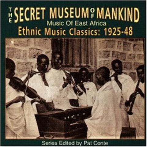 The Secret Museum Of Mankind - East Africa Ethnic Music 1925-48 Audio CD