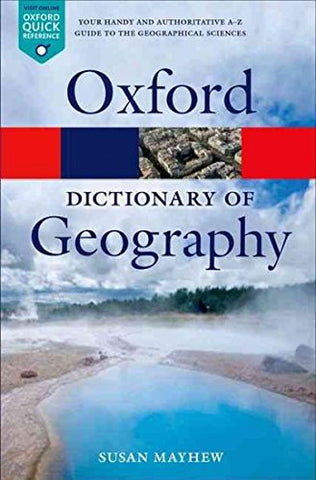 Susan (Teacher, Fellow of the Royal Geographical Society) Mayhew - A Dictionary of Geography