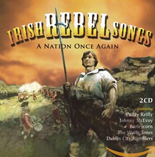 Irish Rebel Songs - Irish Rebel Songs: A Nation Once Again [CD]